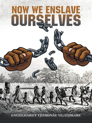cover image of Now  We  Enslave Ourselves